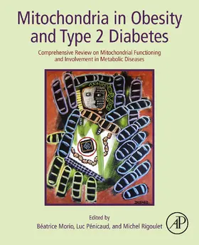 Morio / Penicaud / Rigoulet |  Mitochondria in Obesity and Type 2 Diabetes | eBook | Sack Fachmedien