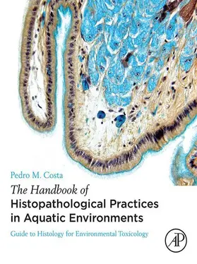 Costa | The Handbook of Histopathological Practices in Aquatic Environments | E-Book | sack.de