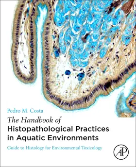 Costa |  The Handbook of Histopathological Practices in Aquatic Environments | Buch |  Sack Fachmedien