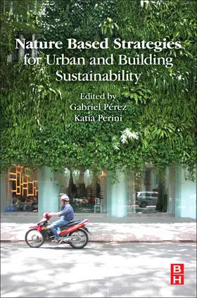 Perini / Perez |  Nature Based Strategies for Urban and Building Sustainability | Buch |  Sack Fachmedien
