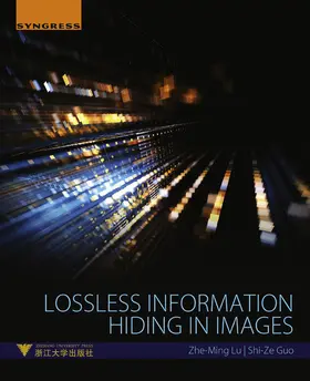 Lu / Guo | Lossless Information Hiding in Images | E-Book | sack.de