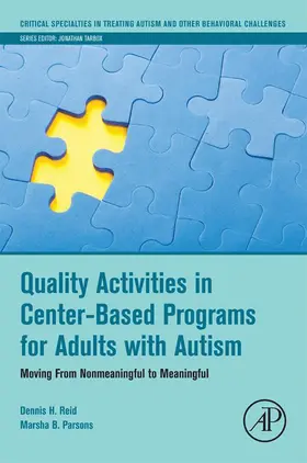 Reid / Parsons | Quality Activities in Center-Based Programs for Adults with Autism | E-Book | sack.de