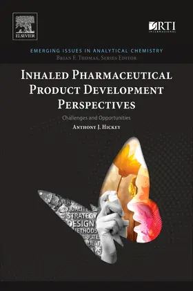 Hickey | Inhaled Pharmaceutical Product Development Perspectives | Buch | 978-0-12-812209-9 | sack.de