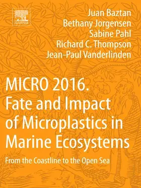 Baztan / Jorgensen / Pahl |  MICRO 2016: Fate and Impact of Microplastics in Marine Ecosy | Buch |  Sack Fachmedien