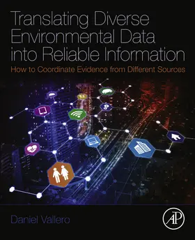 Vallero | Translating Diverse Environmental Data into Reliable Information | E-Book | sack.de