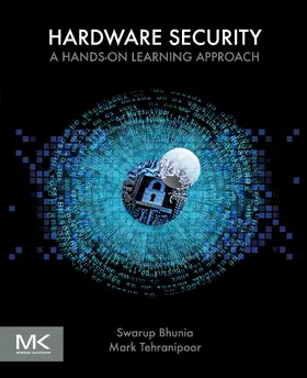 Bhunia / Tehranipoor |  Hardware Security | eBook | Sack Fachmedien