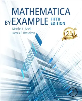 Abell / Braselton | Mathematica by Example | Buch | 978-0-12-812481-9 | sack.de
