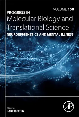 Rutten | Neuroepigenetics and Mental Illness | Buch | 978-0-12-812592-2 | www2.sack.de