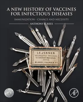 Rees |  A New History of Vaccines for Infectious Diseases | Buch |  Sack Fachmedien