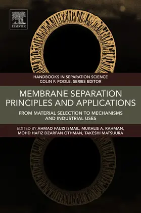 Ismail / Rahman / Othman |  Membrane Separation Principles and Applications | eBook | Sack Fachmedien