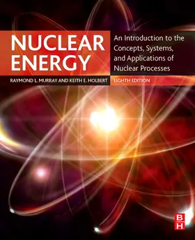 Holbert / Murray | Nuclear Energy | Buch | 978-0-12-812881-7 | sack.de
