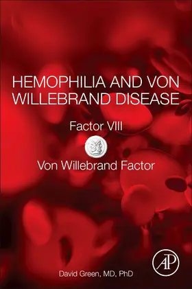 Green |  Hemophilia and Von Willebrand Disease | Buch |  Sack Fachmedien