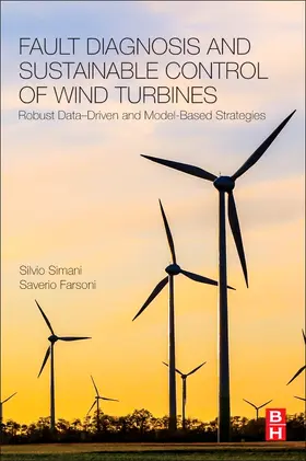 Simani / Farsoni |  Fault Diagnosis and Sustainable Control of Wind Turbines | Buch |  Sack Fachmedien