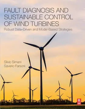 Simani / Farsoni |  Fault Diagnosis and Sustainable Control of Wind Turbines | eBook | Sack Fachmedien