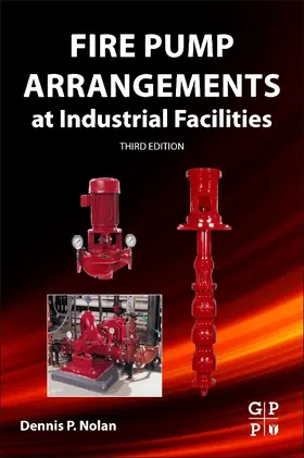 Nolan | Fire Pump Arrangements at Industrial Facilities | Buch | 978-0-12-813043-8 | www2.sack.de