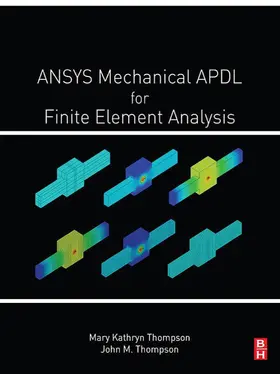 Thompson | ANSYS Mechanical APDL for Finite Element Analysis | E-Book | www2.sack.de