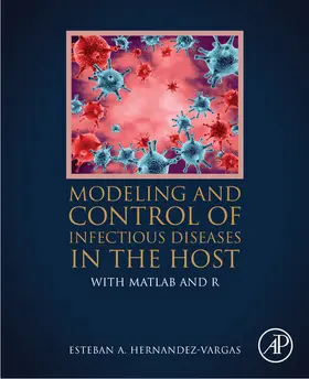 Hernandez-Vargas | Modeling and Control of Infectious Diseases in the Host | E-Book | sack.de