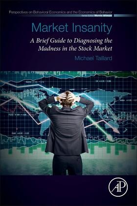 Taillard |  Market Insanity | Buch |  Sack Fachmedien