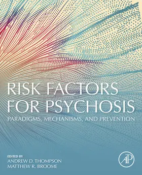 Thompson / Broome |  Risk Factors for Psychosis | eBook | Sack Fachmedien