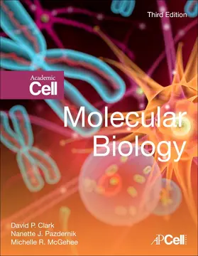 Clark / Pazdernik / McGehee | Molecular Biology | Buch | 978-0-12-813288-3 | sack.de