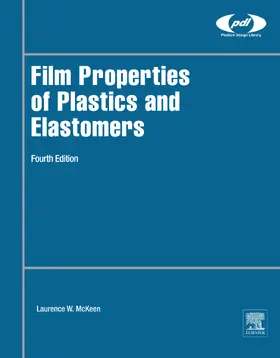 Mckeen |  Film Properties of Plastics and Elastomers | eBook | Sack Fachmedien