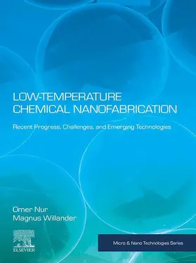 Nur / Willander |  Low Temperature Chemical Nanofabrication | eBook | Sack Fachmedien