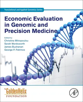 Economic Evaluation in Genomic and Precision Medicine | Buch | 978-0-12-813382-8 | sack.de