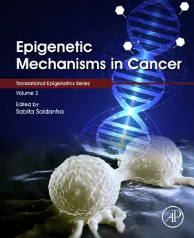 Saldanha |  Epigenetic Mechanisms in Cancer | eBook | Sack Fachmedien