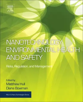 Hull / Bowman |  Nanotechnology Environmental Health and Safety | Buch |  Sack Fachmedien