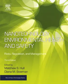 Hull / Bowman | Nanotechnology Environmental Health and Safety | E-Book | sack.de
