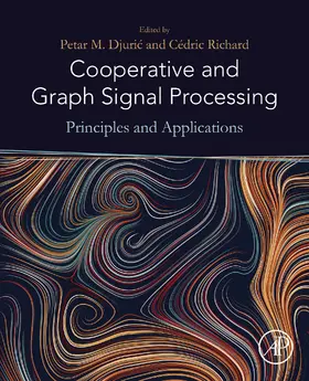 Djuric / Richard | Cooperative and Graph Signal Processing | E-Book | sack.de