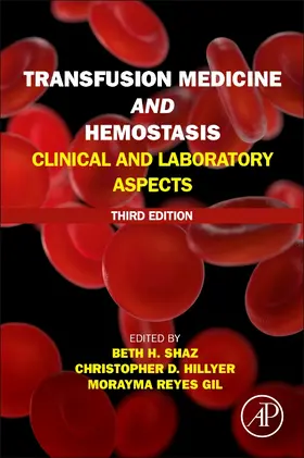 Shaz / Gil |  Transfusion Medicine and Hemostasis | Buch |  Sack Fachmedien