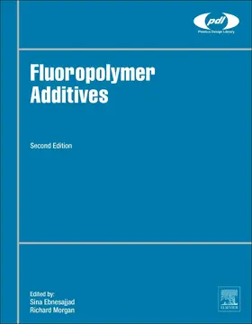 Ebnesajjad / Morgan | Fluoropolymer Additives | Buch | 978-0-12-813784-0 | www2.sack.de