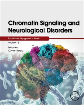 Chromatin Signaling and Neurological Disorders | Buch | 978-0-12-813796-3 | www2.sack.de