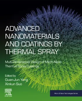 Yang / Suo |  Advanced Nanomaterials and Coatings by Thermal Spray | eBook | Sack Fachmedien