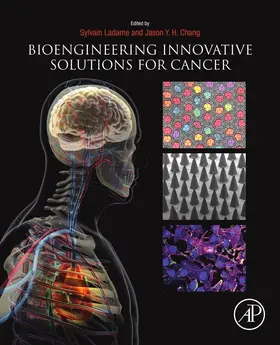Ladame / Chang |  Bioengineering Innovative Solutions for Cancer | eBook | Sack Fachmedien