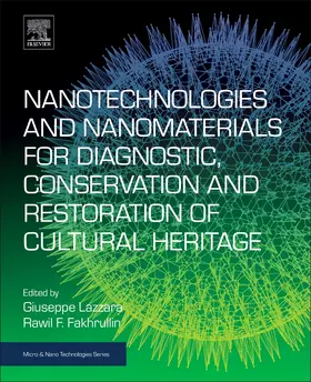 Lazzara / Fakhrullin |  Nanotechnologies and Nanomaterials for Diagnostic, Conservation and Restoration of Cultural Heritage | Buch |  Sack Fachmedien