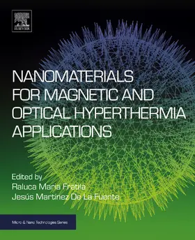 Fratila / de La Fuente |  Nanomaterials for Magnetic and Optical Hyperthermia Applications | eBook | Sack Fachmedien