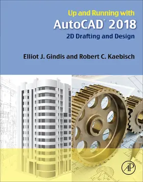 Gindis / Kaebisch | Up and Running with AutoCAD 2018 | E-Book | sack.de