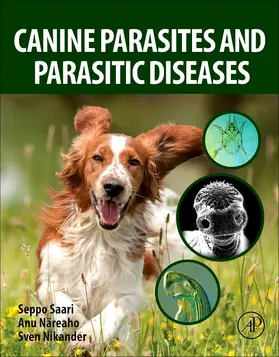 Saari / Näreaho / Nikander |  Canine Parasites and Parasitic Diseases | Buch |  Sack Fachmedien