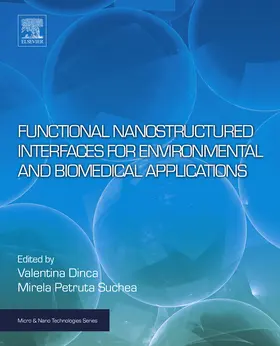Dinca / Suchea |  Functional Nanostructured Interfaces for Environmental and Biomedical Applications | eBook | Sack Fachmedien