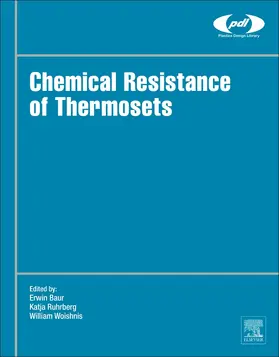 Baur / Ruhrberg / Woishnis |  Chemical Resistance of Thermosets | Buch |  Sack Fachmedien