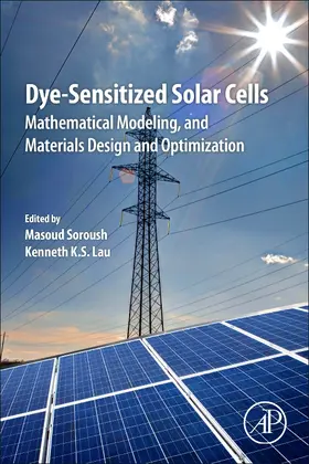 Soroush / K.S. Lau |  Dye-Sensitized Solar Cells | Buch |  Sack Fachmedien