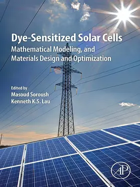 Soroush / K. S. Lau |  Dye-Sensitized Solar Cells | eBook | Sack Fachmedien
