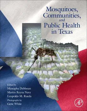 Debboun / Reyna Nava / Rueda |  Mosquitoes, Communities, and Public Health in Texas | Buch |  Sack Fachmedien