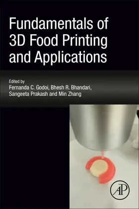 Godoi / Bhandari / Prakash |  Fundamentals of 3D Food Printing and Applications | Buch |  Sack Fachmedien