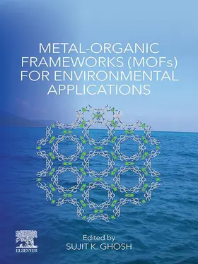 Ghosh |  Metal-Organic Frameworks (MOFs) for Environmental Applications | eBook | Sack Fachmedien