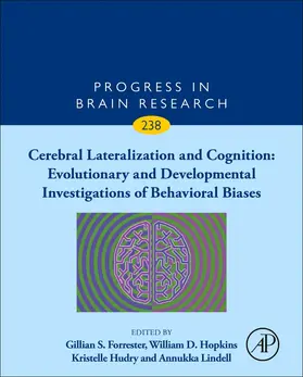 Cerebral Lateralization and Cognition: Evolutionary and Developmental Investigations of Behavioral Biases | Buch | 978-0-12-814671-2 | sack.de