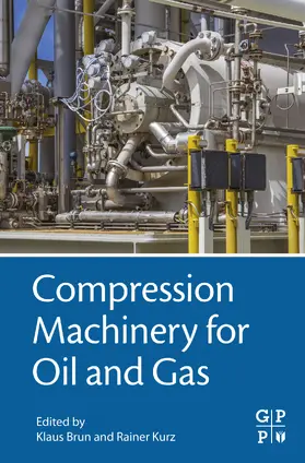 Brun / Kurz | Compression Machinery for Oil and Gas | E-Book | sack.de