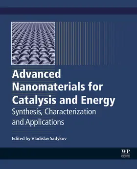 Sadykov |  Advanced Nanomaterials for Catalysis and Energy | eBook | Sack Fachmedien